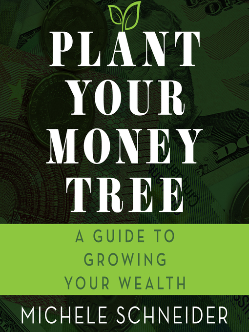 Cover image for Plant Your Money Tree